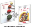 Portada de: Los niños en la cocina + La cocina… es amor, arte, técnica